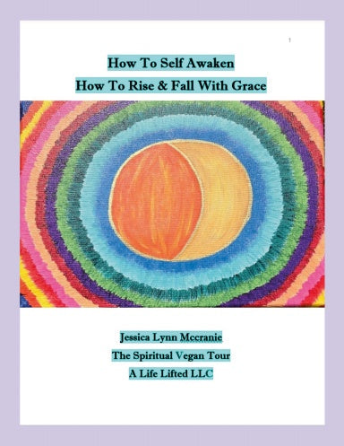 ebook How To Self Awaken, How To Rise & Fall With Grace